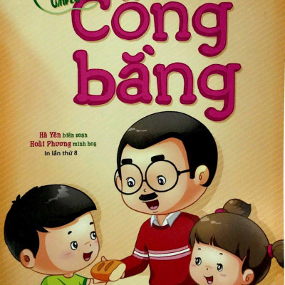 Gieo Mầm Tính Cách - Công Bằng ( Tái Bản )