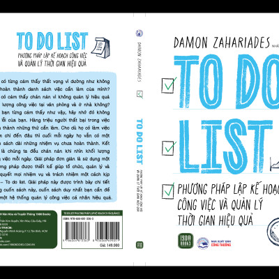 Sách - To Do List PHƯƠNG PHÁP LẬP KẾ HOẠCH CÔNG VIỆC VÀ QUẢN LÝ THỜI GIAN HIỆU QUẢ