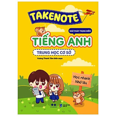 Sách - Takenote Ngữ Pháp Trọng Điểm Tiếng Anh Trung Học Cơ Sở