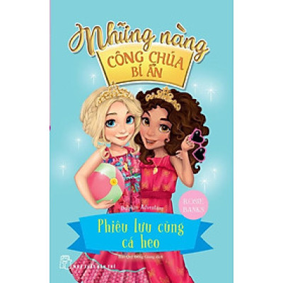 Những Nàng Công Chúa Bí Ẩn - Phiêu Lưu Cùng Cá Heo (Tập 2)