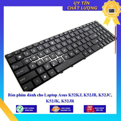 Bàn phím dùng cho Laptop Asus K52KJ K52JB K52JC K52JK K52JR  - Hàng Nhập Khẩu New Seal