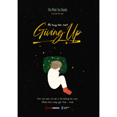 Combo 2 cuốn Sách Song Ngữ Việt Anh: A Diary Of Silent Effort - Tôi Thích Dáng Vẻ Nỗ Lực Của Chính Mình + A Hug For Not Giving Up - Gửi Cậu Một Cái Ôm Vì Đã Không Bỏ Cuộc