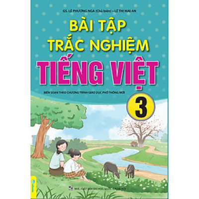 Sách - Bài Tập Trắc Nghiệm Tiếng Việt 3 - Biên Soạn Theo Chương Trình GDPT Mới - ndbooks