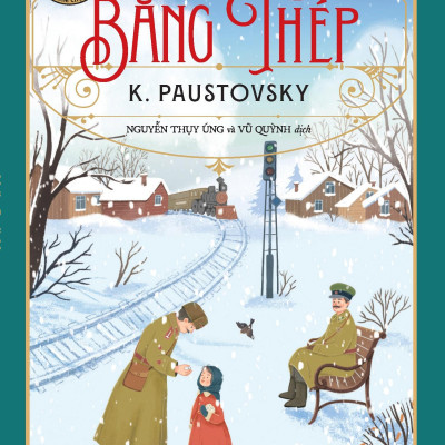 Sách - Tác Phẩm Chọn Lọc - Văn Học Nga - Chiếc Nhẫn Bằng Thép (Tái Bản 2024)