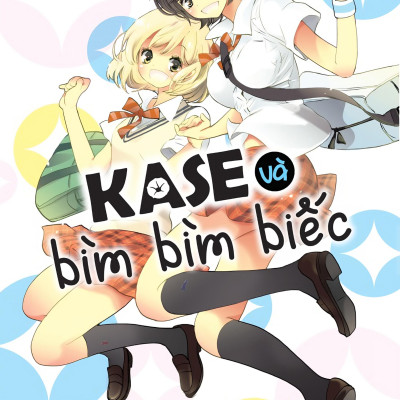 Kase Và Bìm Bìm Biếc - Tặng Kèm Bookmark + Postcard