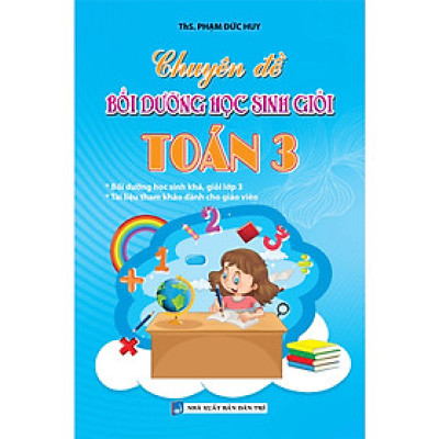 Chuyên Đề Bồi Dưỡng Học Sinh Giỏi Toán 3 	- KV