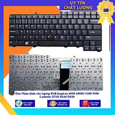 Bàn Phím dùng cho laptop Dell Inspiron 6000 6000D 9200 9300 Latitude D510 D610 D810 - Hàng Nhập Khẩu New Seal