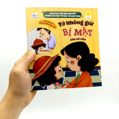 Sách Giáo Dục Đầu Đời Cho Trẻ - Những Bài Học Tự Bảo Vệ Bản Thân - Tớ Không Giữ Bí Mật Cho Kẻ Xấu