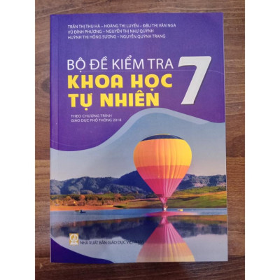 Sách - Bộ đề kiểm tra khoa học tự nhiên 7 ( theo chương trình giáo dục phổ thông 2018 )
