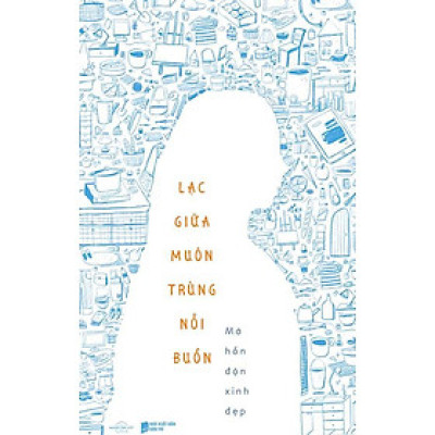 Lạc Giữa Muôn Trùng Nỗi Buồn