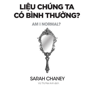 Liệu Chúng Ta Có Bình Thường?