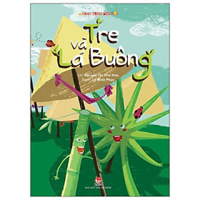 Hành Trình Biến Đổi: Tre Và Lá Buông (Tái Bản 2022)