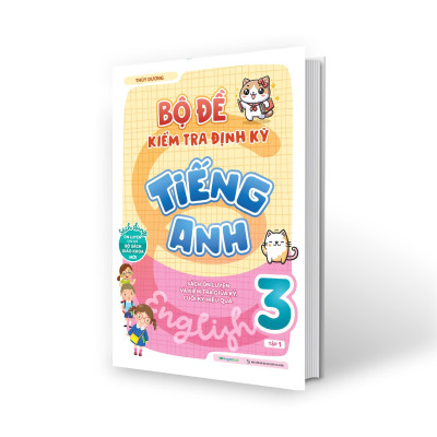 Sách - Bộ Đề Kiểm Tra Định Kỳ Tiếng Anh Lớp 3 - Tập 1