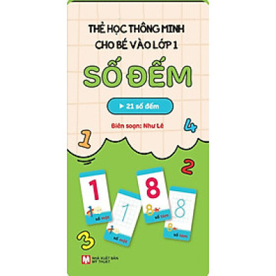 Thẻ Học Thông Minh Cho Bé Vào Lớp 1: Số Đếm (Tái Bản 2025)