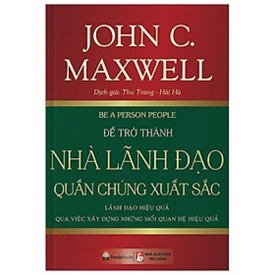 Để Trở Thành Nhà Lãnh Đạo Quần Chúng Xuất Sắc