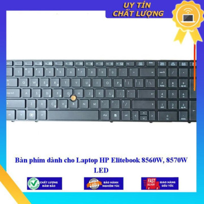 Bàn phím dùng cho Laptop HP Elitebook 8560W 8570W LED - Hàng Nhập Khẩu New Seal