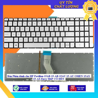 Bàn Phím dùng cho HP Pavilion 15AB 15-AB 15AU 15-AU OMEN 15AX 15-AX Envy M6P CÓ ĐÈN - TỐT - BẠC - CÓ ĐÈN - Hàng Nhập Khẩu New Seal
