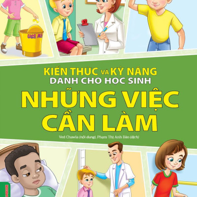 Combo 4 Quyển Kiến Thức Và Kỹ Năng Dành Cho Học Sinh: Chăm Sóc Sức Khỏe + Thể Dục, Vui Chơi, Nghỉ Ngơi, Ăn Uống + Những Việc Cần Làm + Sức Khoẻ Và Bệnh Thường Gặp