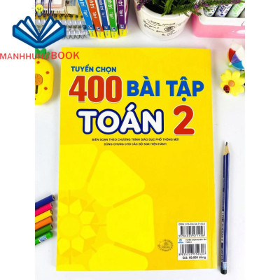 Sách - Tuyển Chọn 400 Bài Tập Toán 2 - Biên soạn theo chương trình GDPT mới.