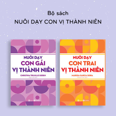 Nuôi Dạy Con Trai Vị Thành Niên - Marissa Garcia Soria - Thanh Minh dịch - (bìa mềm)