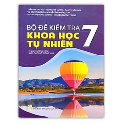 Sách - Bộ đề kiểm tra khoa học tự nhiên 7 ( theo chương trình giáo dục phổ thông 2018 )