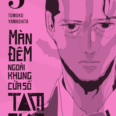 Màn Đêm Ngoài Khung Cửa Sổ Tam Giác - Tập 5 - Tặng Kèm Postcard