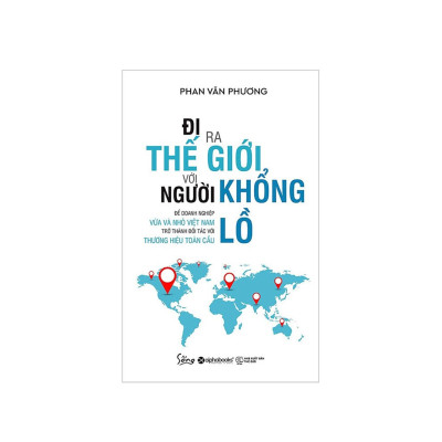 Combo Sách Kinh Doanh -  Marketing: Thế Mới Là Marketing + Đi Ra Thế Giới Với Người Khổng Lồ 