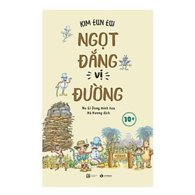 Ngọt Đắng Vị Đường 10+ - Bản Quyền