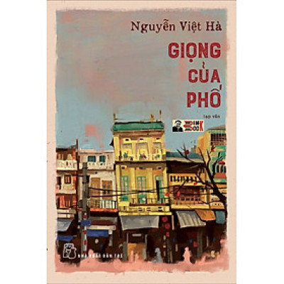(Tác giả cuốn sách Cơ hội của Chúa) GIỌNG CỦA PHỐ - Nguyễn Việt Hà - Nxb Trẻ - bìa mềm