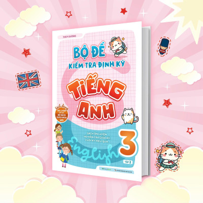 Sách - Bộ Đề Kiểm Tra Định Kỳ Tiếng Anh Lớp 3 - Tập 2