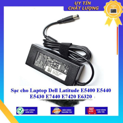 Sạc cho Laptop Dell Latitude E5400 E5440 E5430 E7440 E7420 E6320 - Hàng Nhập Khẩu New Seal