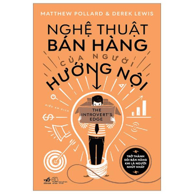 Sách - Nghệ Thuật Bán Hàng Của Người Hướng Nội - Trở Thành Số 1 Bán Hàng Khi Là Người Nhút Nhát