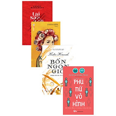 Combo Phụ Nữ Vô Hình + Bốn Ngọn Gió + Kẻ Ngốc Phi Thường + Tại Sao Anh Ta Làm Thế (Bộ 4 Cuốn) _HH