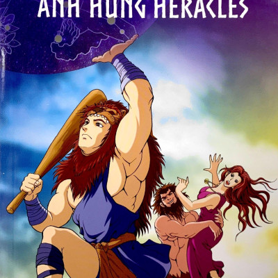 Thần Thoại Hy Lạp Tập 6: Anh Hùng Heracles (Tái Bản 2019)