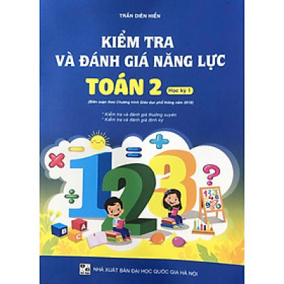 Kiểm tra và đánh giá năng lực Toán lớp 2 học kỳ 1