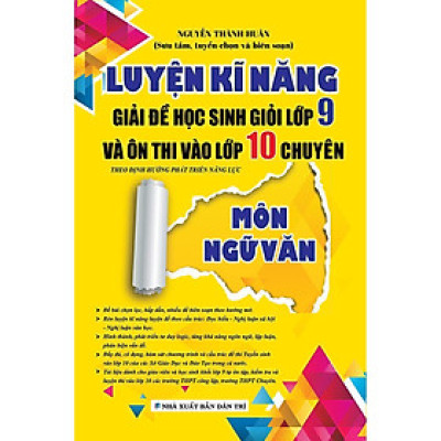 Sách - Luyện Kĩ Năng Giải Đề Học Sinh Giỏi Lớp 9 Và Ôn Thi Vào Lớp 10 Chuyên Môn Ngữ Văn - Theo Định Hướng Phát Triển Năng Lực - Khang Việt Book