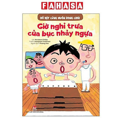 Sách - Đồ Vật Cũng Muốn Rong Chơi - Giờ Nghỉ Trưa Của Bục Nhảy Ngựa