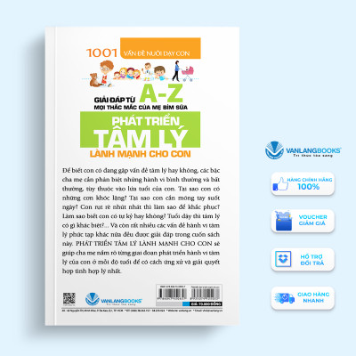 Phát Triển Tâm Lý Lành Mạnh Cho Con (1001 Vấn Đề Nuôi Dạy Con)