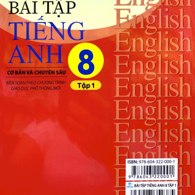 Global Success - Bài Tập Tiếng Anh 8 Cơ Bản Và Chuyên Sâu - Tập 1 (Biên Soạn Theo Chương Trình Giáo Dục Phổ Thông Mới)