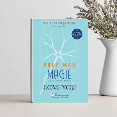 Sách - Phép Màu Magie - Bác sĩ Carolyn Dean - Huy Hoàng Bookstore