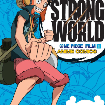Anime Comics: One Piece Film Strong World - Tập 1