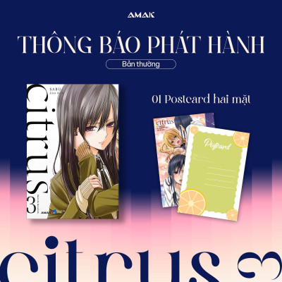 Citrus - Tập 3 - Tặng Kèm Postcard Hai Mặt