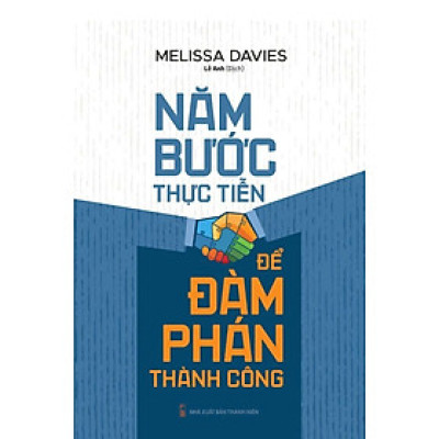 Năm Bước Thực Tiễn Để Đàm Phán Thành Công - ML 
