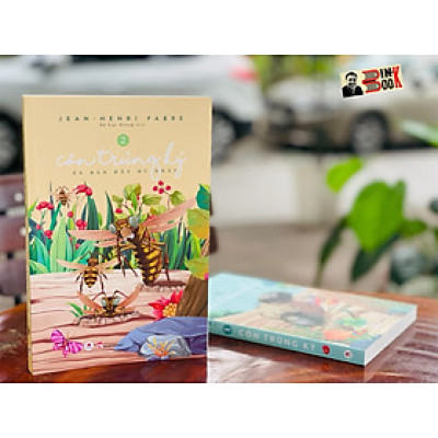 (Ấn bản đầy đủ nhất của Jean-Henri Fabre) CÔN TRÙNG KÝ – Tập 2 - Jean-Henri Fabre - An Lạc Group dịch – Huy Hoàng Bookstore – bìa mềm