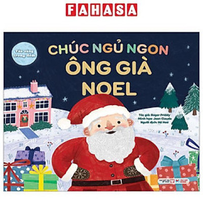 Tỏa Sáng Trong Đêm - Chúc Ngủ Ngon Ông Già Noel - Bìa Cứng