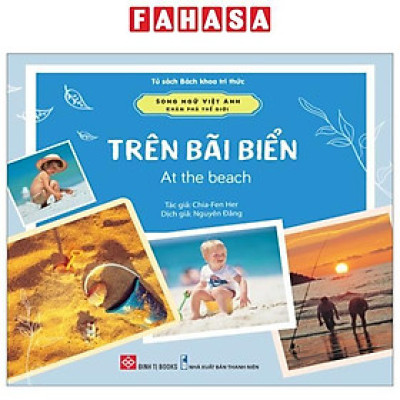 Song Ngữ Việt Anh - Khám Phá Thế Giới - Trên Bãi Biển - At The Beach