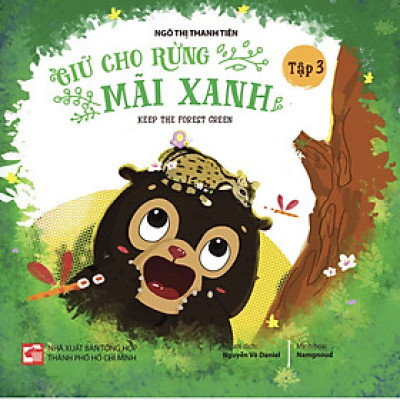 Giữ Cho Rừng Mãi Xanh - Tập 3