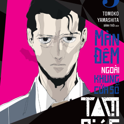 Màn Đêm Ngoài Khung Cửa Sổ Tam Giác - Tập 5 - Tặng Kèm Postcard