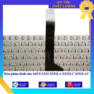 Bàn phím dùng cho ASUS X552 X552LA X552LC X552LAV - Hàng Nhập Khẩu New Seal