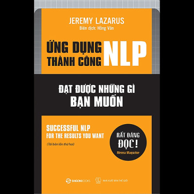 Bộ 2c NLP Tác giả Jeremy Lazarus: Thành công trong kinh doanh nhờ NLP; Ứng dụng thành công NLP